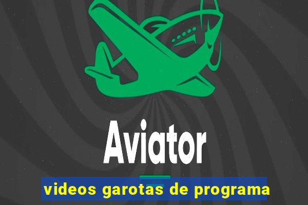 videos garotas de programa