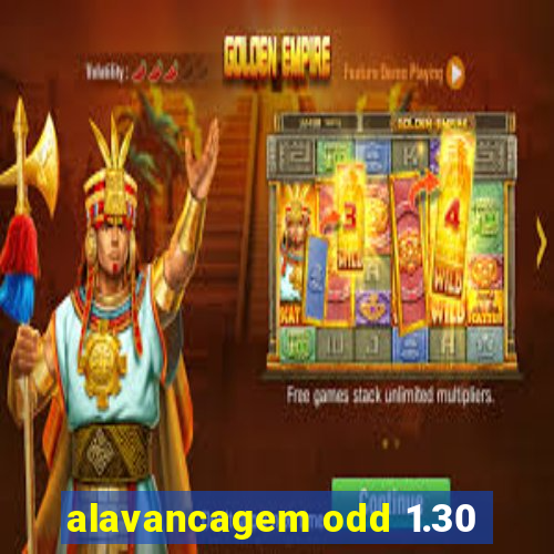 alavancagem odd 1.30