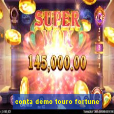 conta demo touro fortune