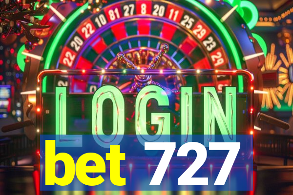 bet 727