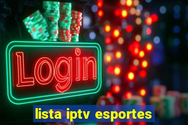 lista iptv esportes