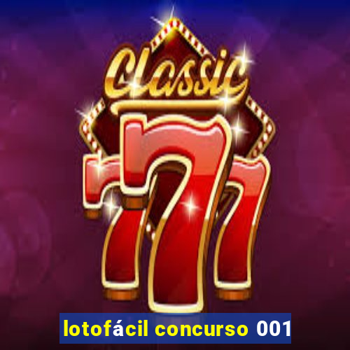 lotofácil concurso 001