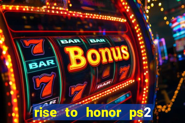 rise to honor ps2 iso pt br