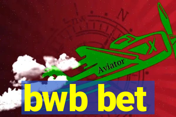 bwb bet