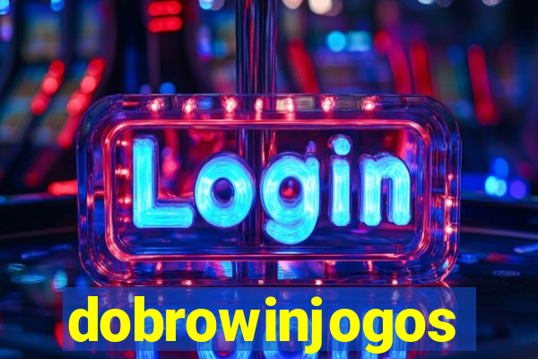 dobrowinjogos