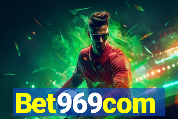 Bet969com