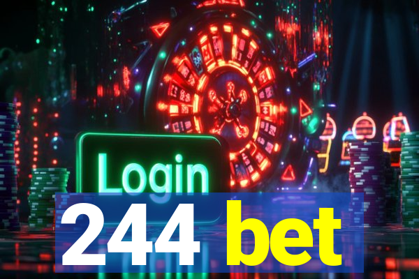 244 bet