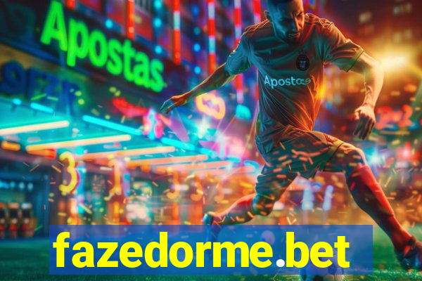 fazedorme.bet