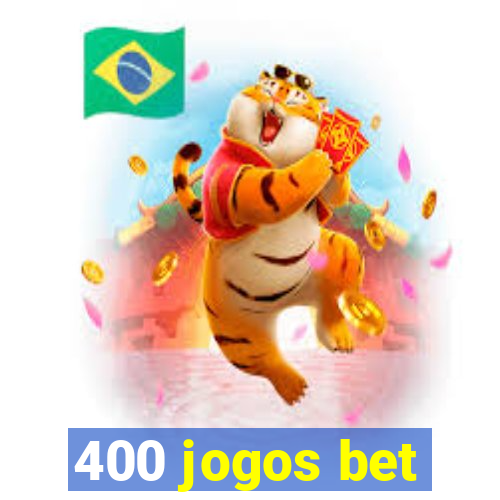 400 jogos bet