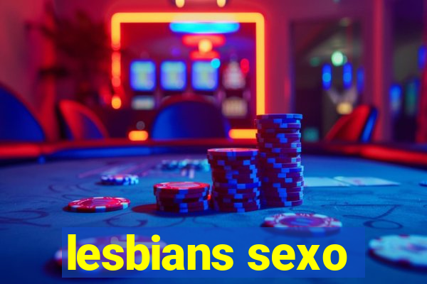 lesbians sexo