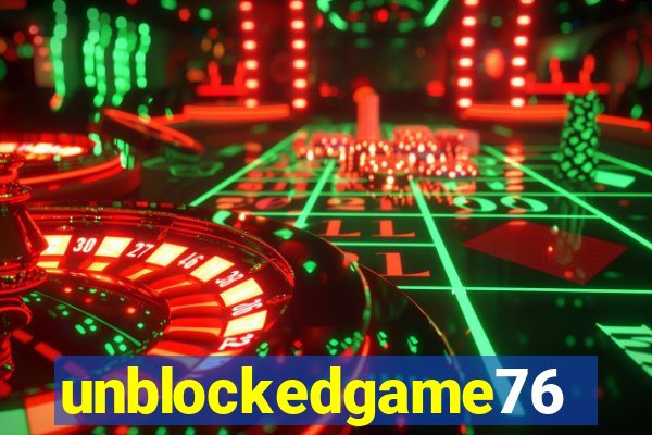 unblockedgame76