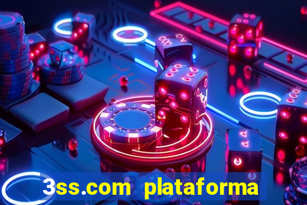 3ss.com plataforma de jogos