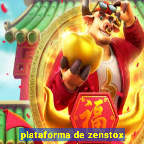 plataforma de zenstox