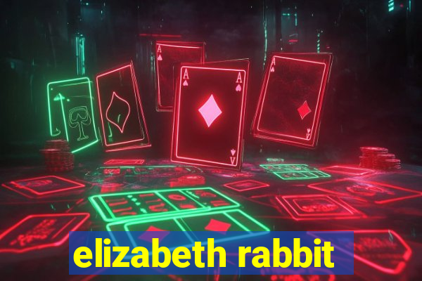 elizabeth rabbit