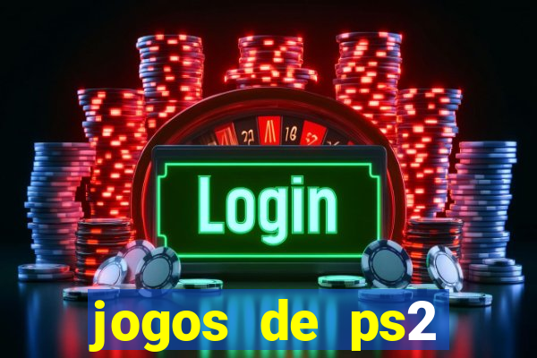 jogos de ps2 formato iso