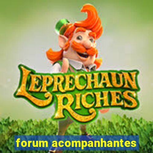 forum acompanhantes