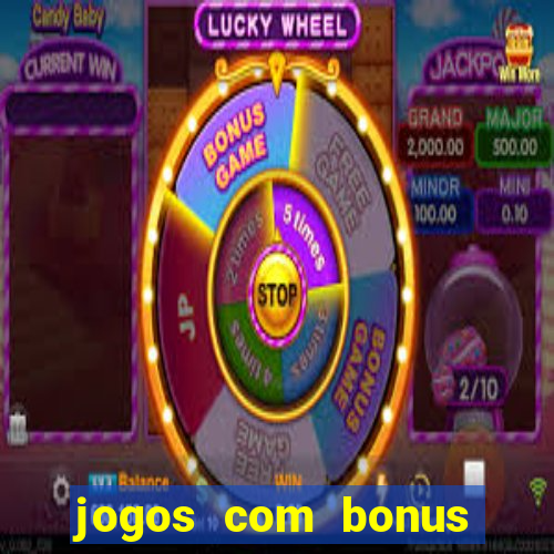 jogos com bonus sem deposito