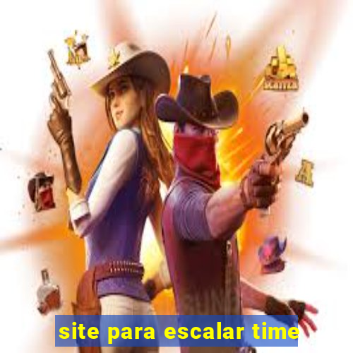 site para escalar time