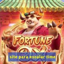 site para escalar time