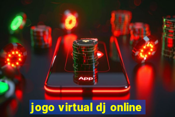 jogo virtual dj online