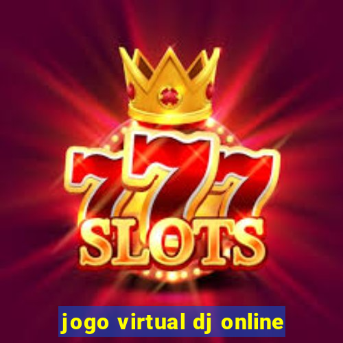 jogo virtual dj online