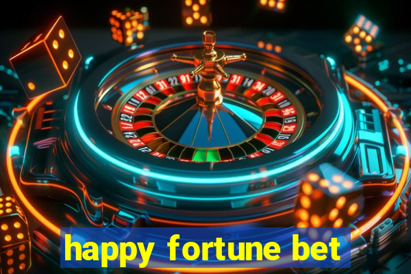 happy fortune bet