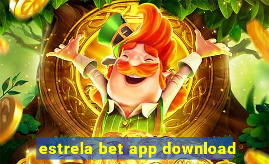 estrela bet app download