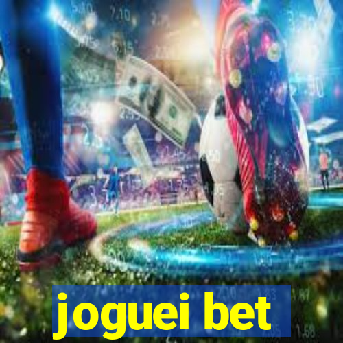 joguei bet