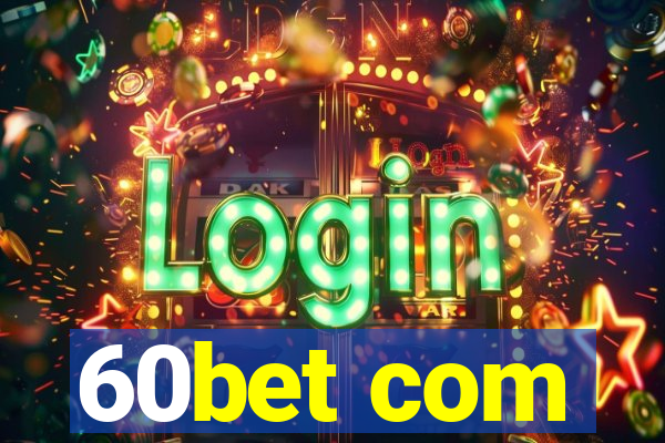 60bet com