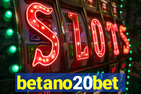 betano20bet