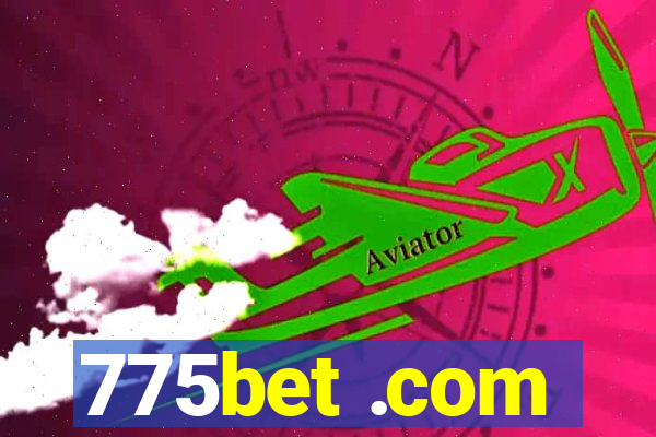 775bet .com