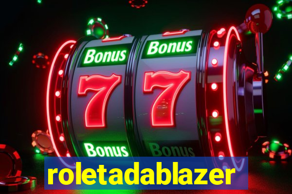 roletadablazer