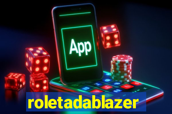 roletadablazer