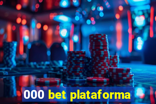 000 bet plataforma