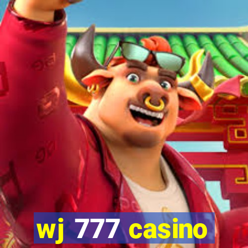 wj 777 casino