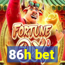 86h bet