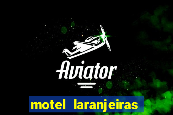 motel laranjeiras serra es