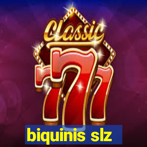 biquinis slz