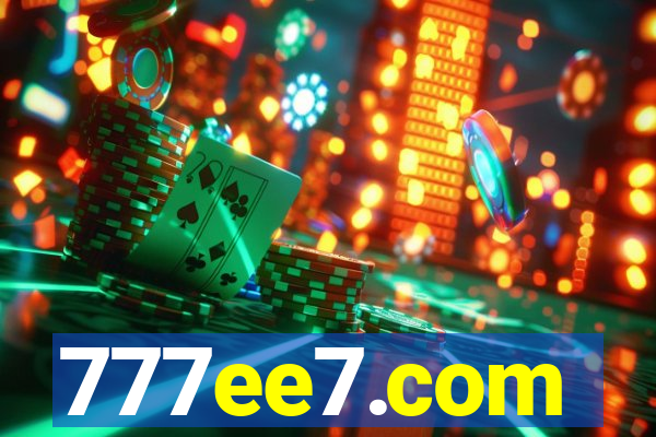 777ee7.com