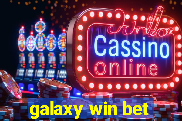 galaxy win bet