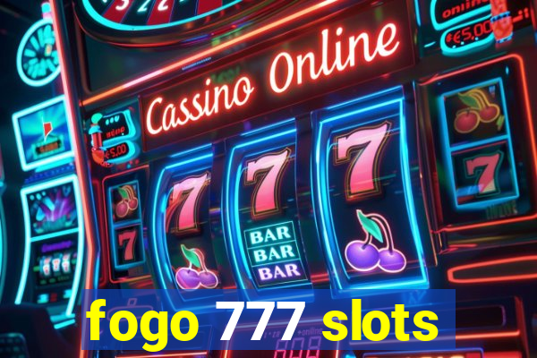 fogo 777 slots