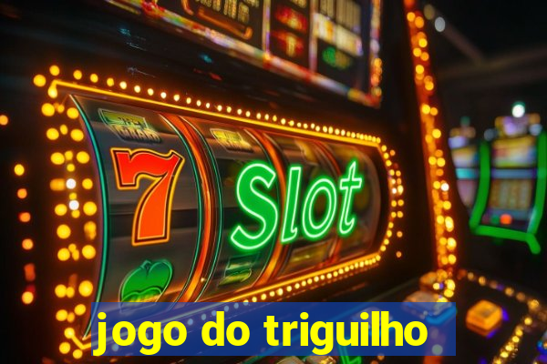 jogo do triguilho