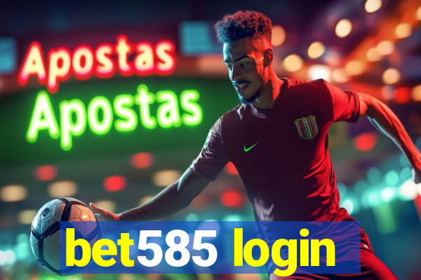 bet585 login