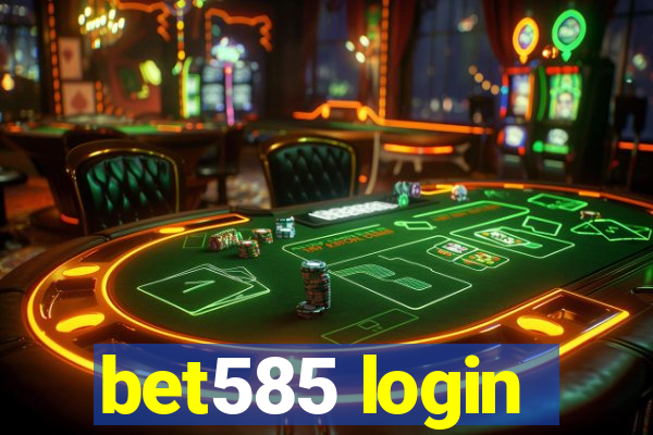 bet585 login