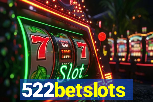 522betslots