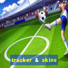 tracker & skins for fortnite