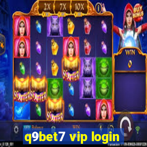 q9bet7 vip login