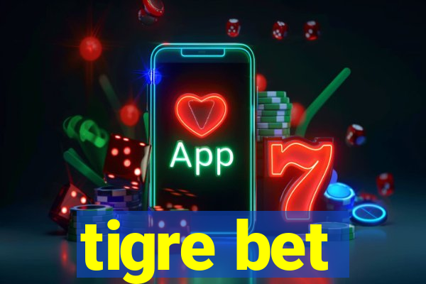 tigre bet