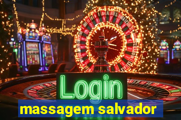 massagem salvador