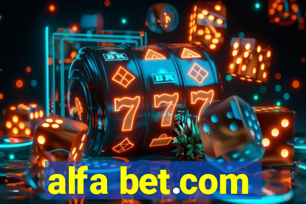 alfa bet.com